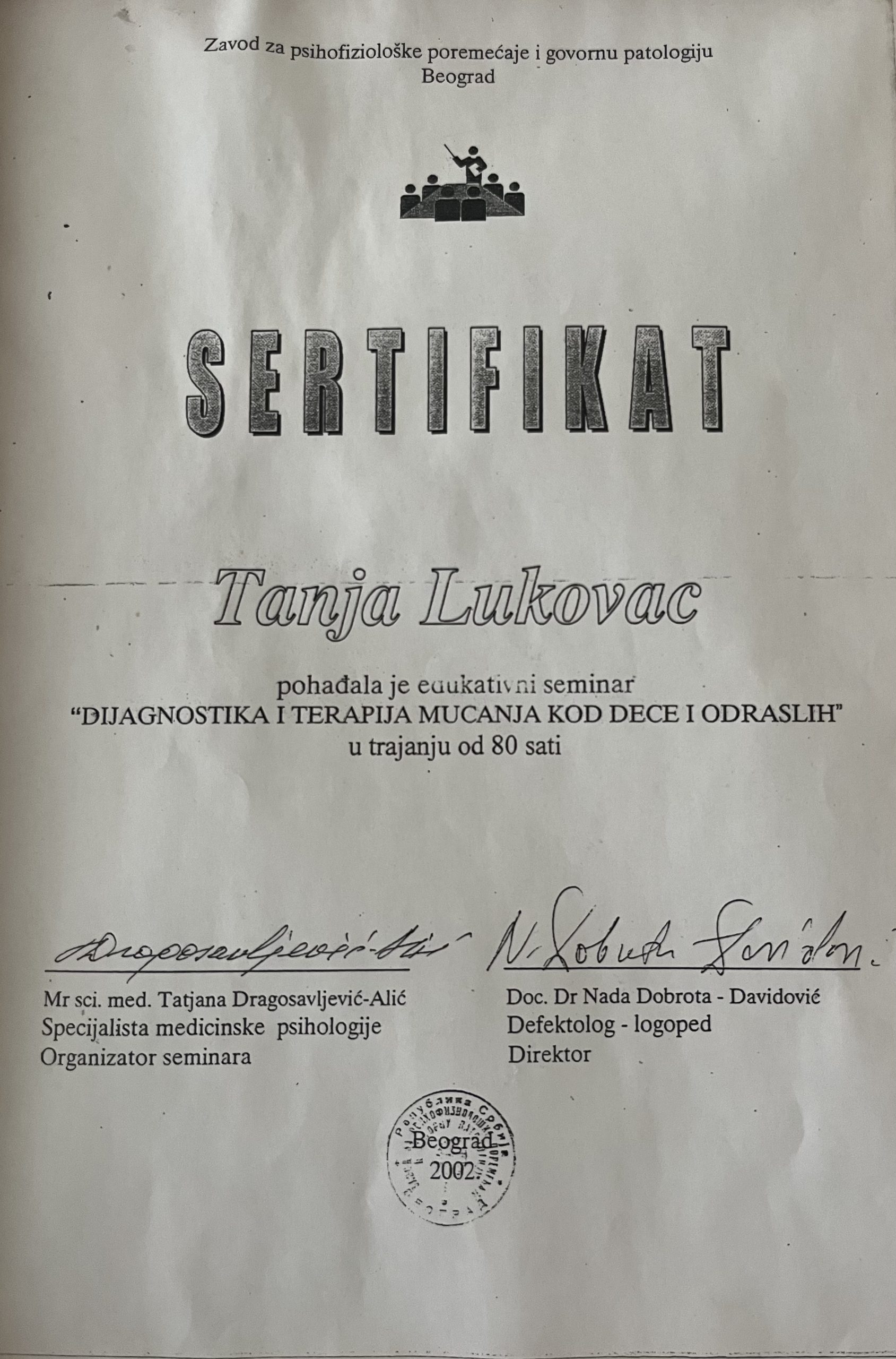 Sertifikat sa edukativnog seminara „Dijagnostika i terapija mucanja kod dece i odraslih”